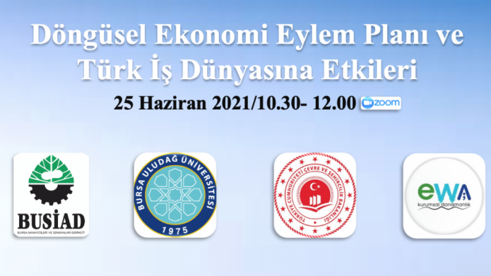 Döngüsel Ekonomi Eylem Planı ve Türk İş Dünyasına Etkileri